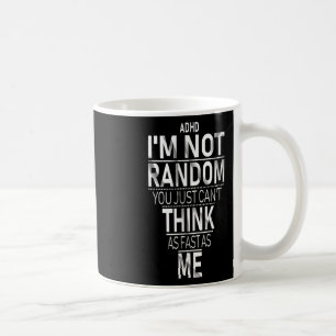 Ja, ik heb ADHD in niet willekeurige grappige quot Koffiemok