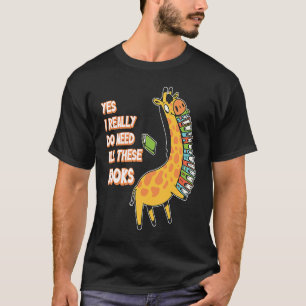 Ja, ik heb echt al deze boeken veilig Giraffe nodi T-shirt