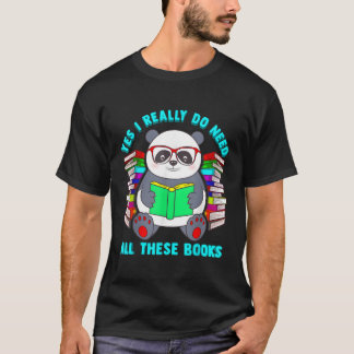 Ja, ik heb echt al die boeken nodig Panda Literac T-shirt