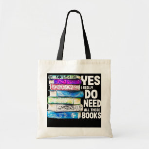 Ja, ik heb echt al die boekenoverloop nodig tote bag