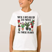 Ja, ik heb echt al die Planten nodig T-shirt (Voorkant)