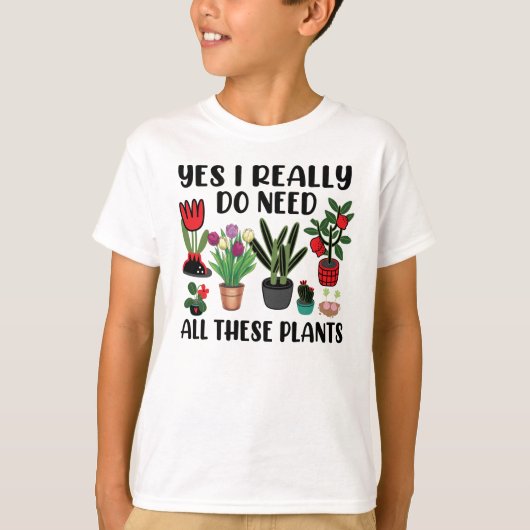 Ja, ik heb echt al die Planten nodig T-shirt (Voorkant)