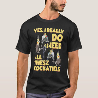 Ja, ik heb echt al die valkparkieten nodig t-shirt