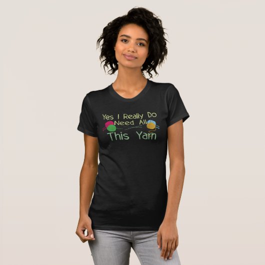 Ja, ik heb echt al dit jaarcitaat nodig t-shirt (Voorkant volledig)