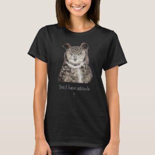 "Ja, ik heb een houding!" Quote Art for Owl Lovers T-shirt