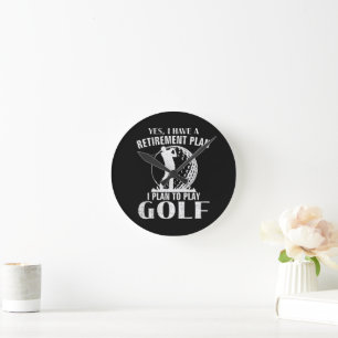 Ja, ik heb een pensioenplan Golf Grappige Golfer Ronde Klok