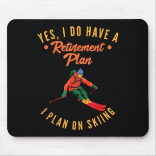 Ja, ik heb een pensioenplan, ik ben van plan te sk muismat