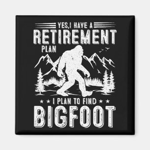 Ja, ik heb een pensioenplan, ik plant om Bigfoo te Magneet
