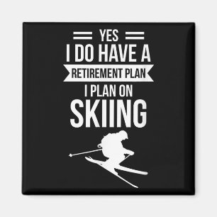 Ja, ik heb wel een pensioenplan, ik plan op skiën magneet