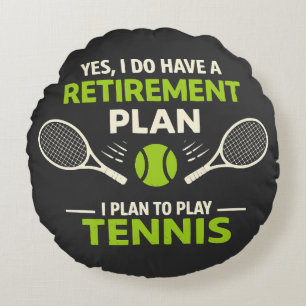 Ja, ik heb wel een pensioenplan Tennis Rond Kussen