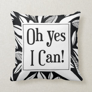 Ja, ik kan bevestiging 16x16 Pillow Kussen