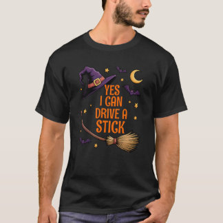 Ja, ik kan een stickshift rijden, grappige Hallowe T-shirt