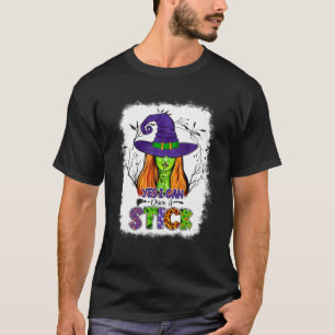 Ja, ik kan rijden met een stok-heks-Broomstick-hal T-shirt