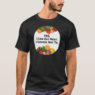 JA, ik kan vlees eten dat ik niet wil - vegetariër T-shirt