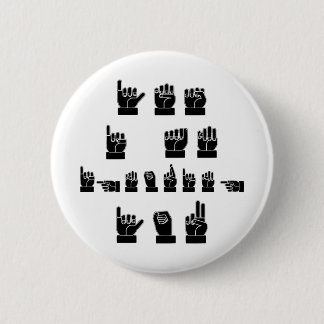 Ja, ik negeer je ASL #USAPatriotGraphics © Ronde Button 5,7 Cm