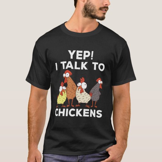 Ja, ik praat met Chicken. T-shirt (Voorkant)