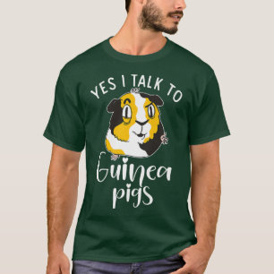 Ja, ik praat met Cute Guinee Pigs T-shirt