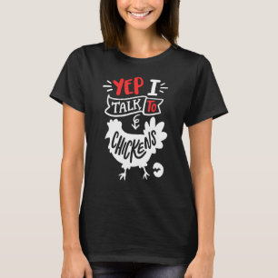 Ja, ik praat met kippen Funny Kippenliefhebber Boe T-shirt