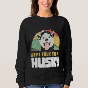 Ja, ik praat met mijn Husky Husky baby Trui