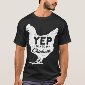 Ja, ik praat met mijn kippen Gift Farmer Homestead T-shirt