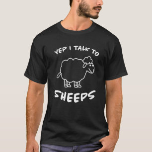 Ja, ik praat met schapenhouders op schapenschaal t-shirt