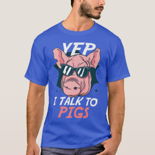 Ja, ik praat met varkens Gedomesticeerde zoogdier T-shirt