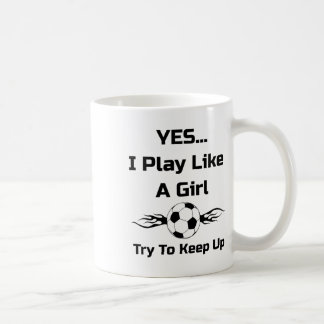 Ja...ik speel als een meisje Vlammende Voetbal T-S Koffiemok