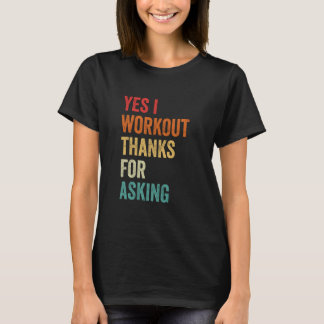 Ja ik train Sarcistische Spier Grafisch, Gym Zegt T-shirt