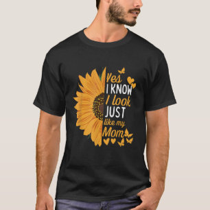 Ja, ik weet dat ik eruit zie als mijn moeder Grapp T-shirt
