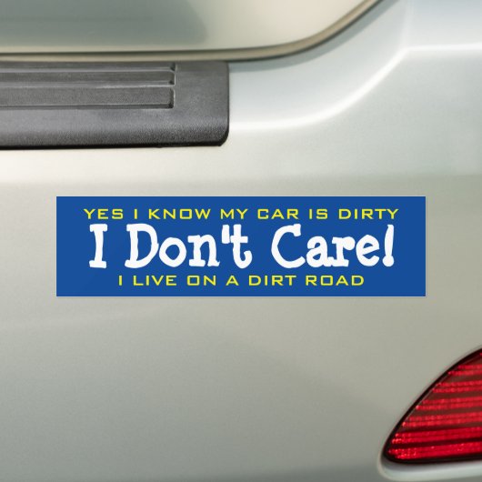 Ja, ik weet dat mijn auto vies is... Bumpersticker (Op auto)