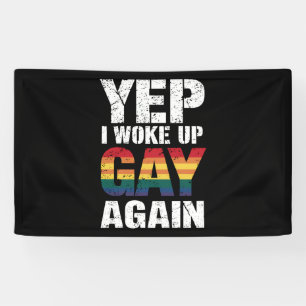 Ja, ik werd weer gay wakker Pride Regenboog Queer Spandoek