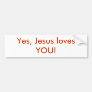 Ja, Jezus houdt van JOU! Bumpersticker