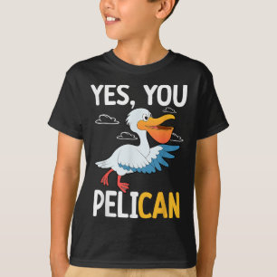Ja jij pelikaan Watervogel School Motivatie Leraar T-shirt