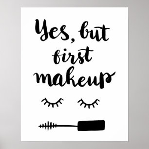 Ja, maar eerst Makeup Poster