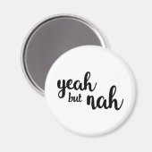 Ja maar Nah Magnet Magneet (Voorkant / Achterkant)