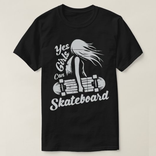 Ja meisjes kunnen skateboard t-shirt (Design voorkant)