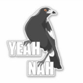 Ja nah grappige Australische magpie sticker (Voorkant)