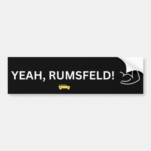 Ja, Rumsfeld Bumpersticker (Voorkant)