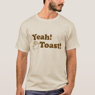 Ja! Toast! T-shirt