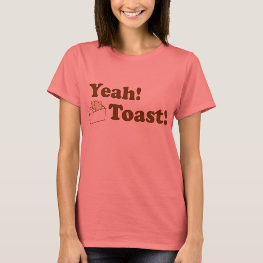 Ja! Toast! T-shirt (Voorkant)