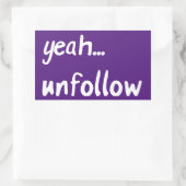 Ja Unfollow Rechthoekige Sticker (Tas)