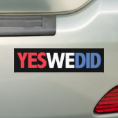 Ja, we deden het! bumpersticker (Op auto)