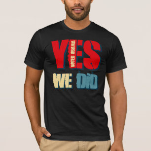 Ja, we hebben gestemd tegen Obama T-shirt