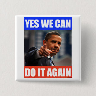 Ja, we kunnen het opnieuw doen Obama 2012-verkiezi Vierkante Button 5,1 Cm