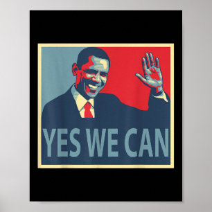 Ja, we kunnen het President van Barack Obama Poster