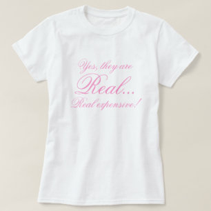 Ja, ze zijn echt duur. t-shirt