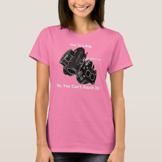 Ja, zijn groot - Nee, je kunt het niet aanraken - T-shirt