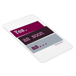 Ja. Zodra...PAARSE MAGNEET