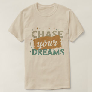 JAAG OP JE DROMEN TYPOGRAFIE T-SHIRT