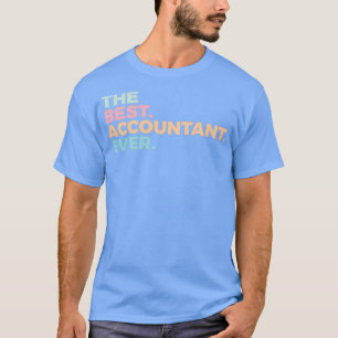 Jaarrekeningen van de beste accountant t-shirt